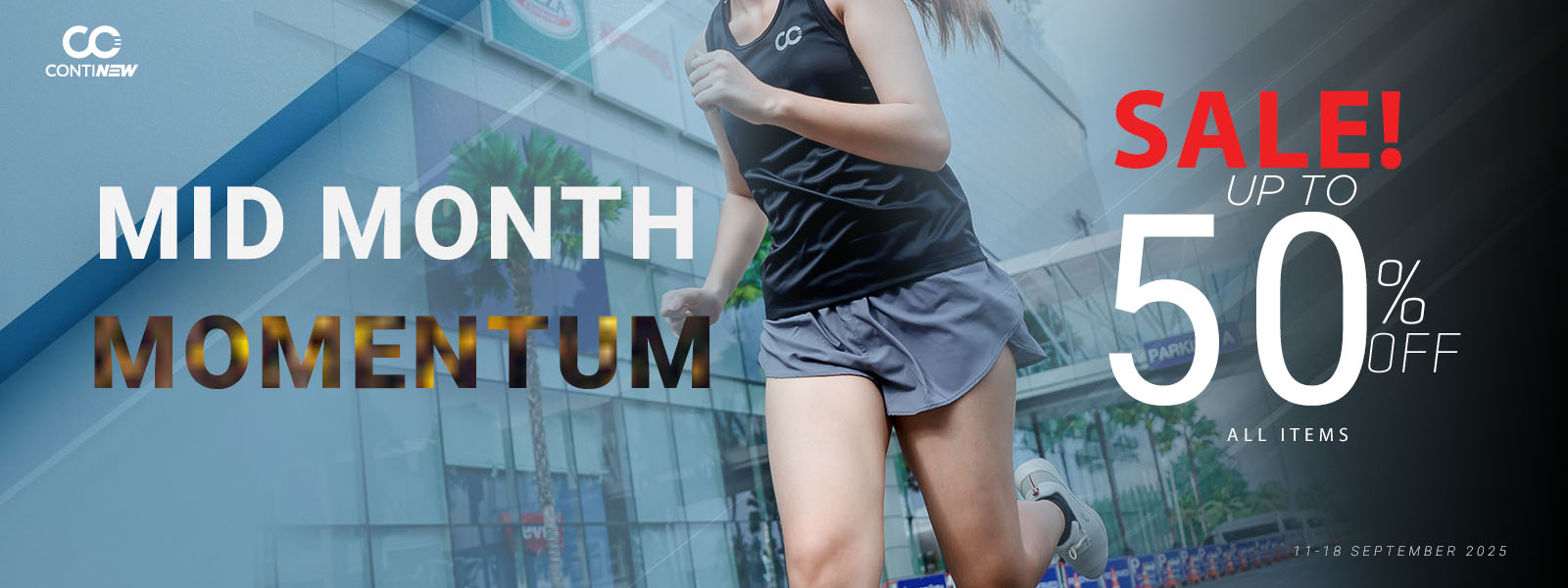 CONTINEW MID MONTH MOMENTUM SALE